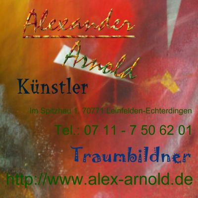 Visitenkarte Alexander Arnold - Künstler, Traumbildner